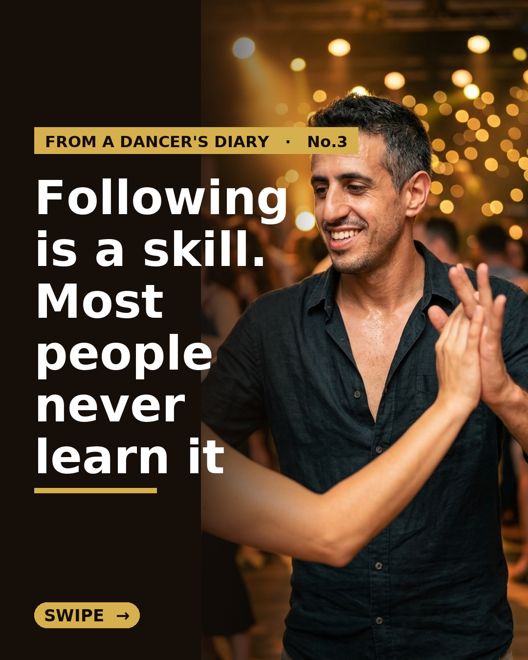From a Dancer's Diary #3 — The Follow Is Not Passive: Why the Hardest Skill on the Floor Is Trust in Motion