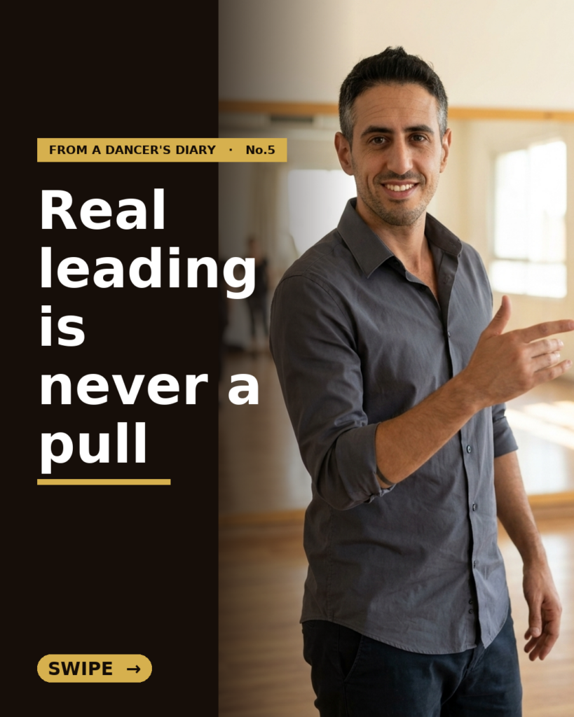 From a Dancer's Diary #5 — Lead from Your Center, Not Your Arms