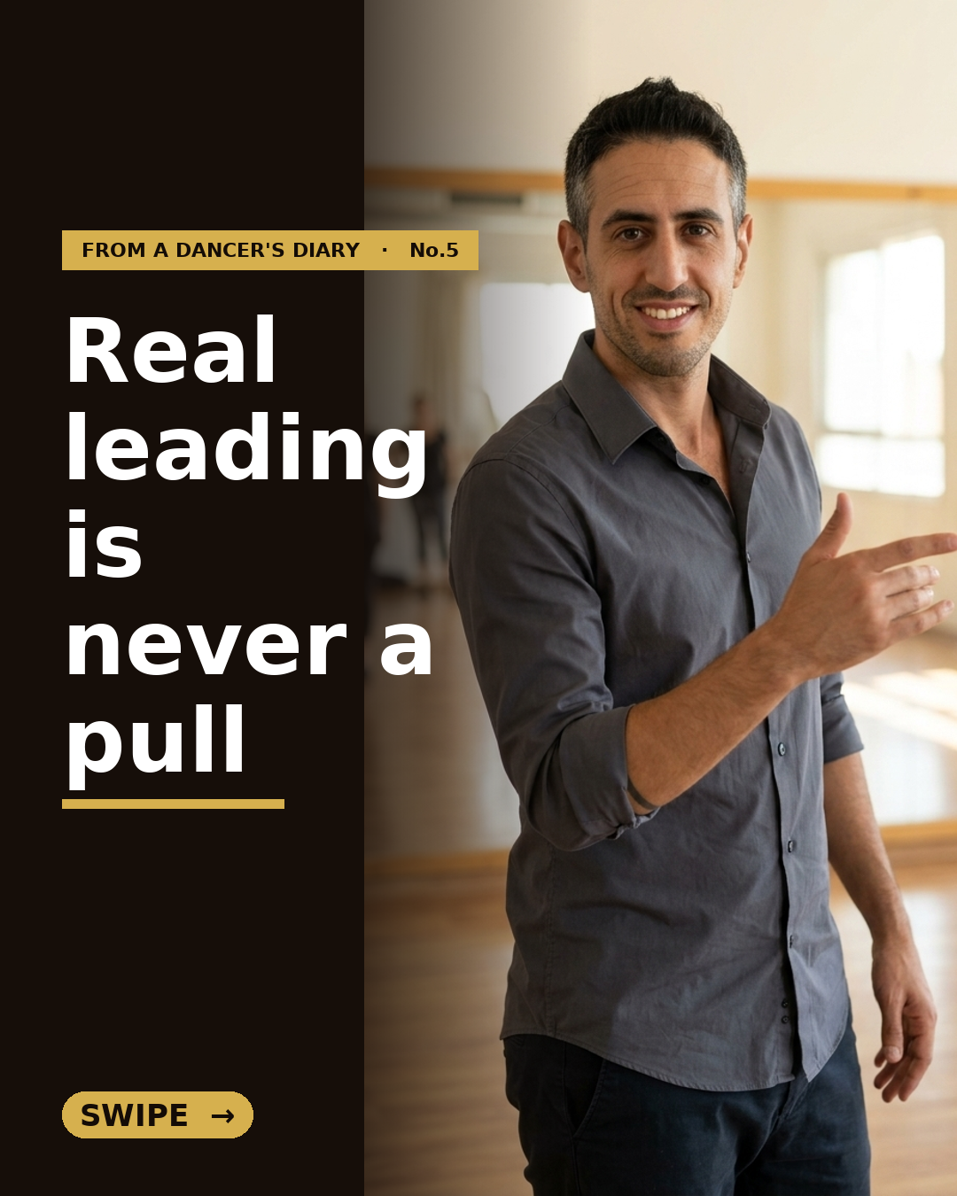 From a Dancer's Diary #5 — Lead from Your Center, Not Your Arms