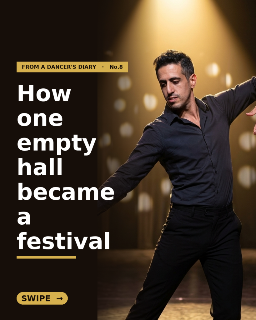 From a Dancer's Diary #8 — Building UNO Festival: How One Dance Floor Can Unite a Whole Community